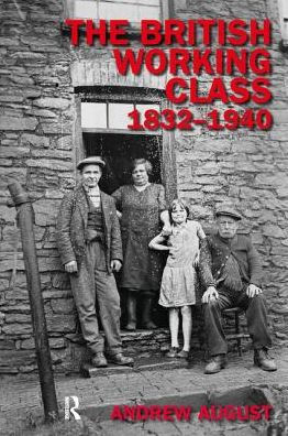 The British Working Class 1832-1940