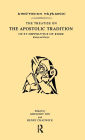 The Treatise on the Apostolic Tradition of St Hippolytus of Rome, Bishop and Martyr