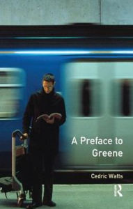 Title: A Preface to Greene, Author: Cedric