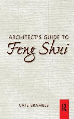 Architect's Guide to Feng Shui