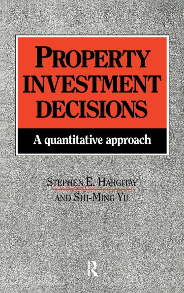 Property Investment Decisions: A quantitative approach