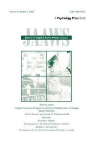 Title: Training Nonhuman Primates Using Positive Reinforcement Techniques: A Special Issue of the journal of Applied Animal Welfare Science, Author: Mark J. Prescott