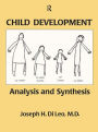 Child Development: Analysis And Synthesis