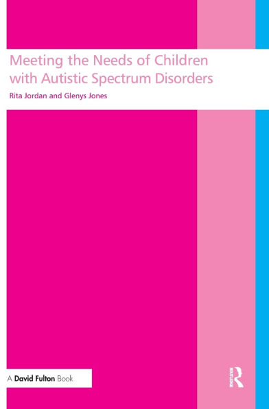 Meeting the needs of children with autistic spectrum disorders