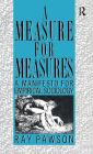 A Measure for Measures: A Manifesto for Empirical Sociology