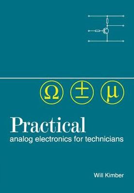 Practical Analog Electronics for Technicians / Edition 1