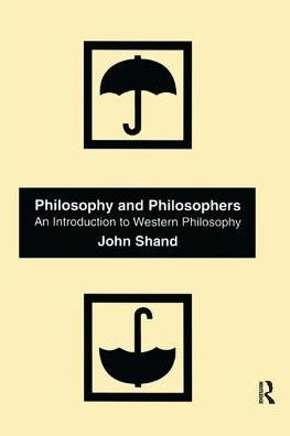 Philosophy and Philosophers: An Introduction to Western