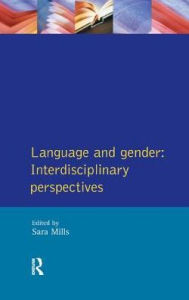 Title: Language and Gender: Interdisciplinary Perspectives, Author: Sara Mills