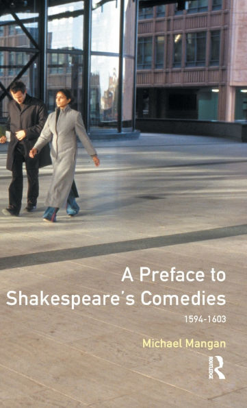 A Preface to Shakespeare's Comedies