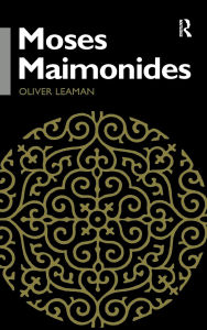 Title: Moses Maimonides, Author: Oliver Leaman