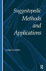 Title: Suggestopedic Methods and Applications, Author: Ludger Schiffler