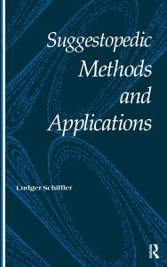 Title: Suggestopedic Methods and Applications, Author: Ludger Schiffler