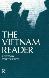 Title: The Vietnam Reader, Author: Walter Capps