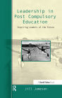 Leadership in Post-Compulsory Education: Inspiring Leaders of the Future