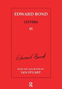 Edward Bond: Letters 3