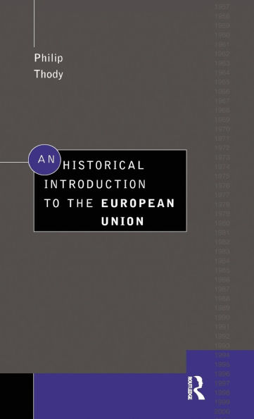 An Historical Introduction to the European Union