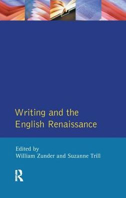 Writing and the English Renaissance