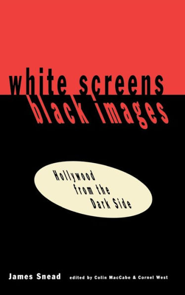 White Screens/Black Images: Hollywood From the Dark Side
