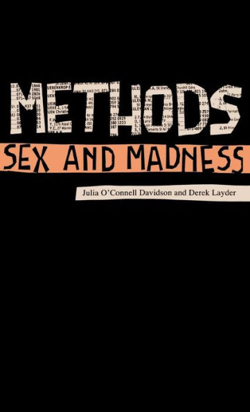 Methods, Sex and Madness / Edition 1