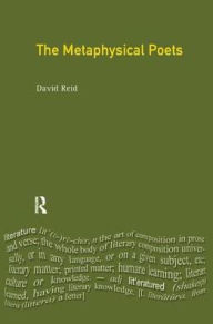 Title: The Metaphysical Poets, Author: David Reid