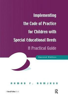 Implementing the Code of Practice for Children with Special Educational Needs: A Practical Guide