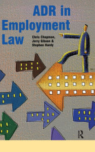 Title: ADR in Employment Law, Author: Stephen Hardy