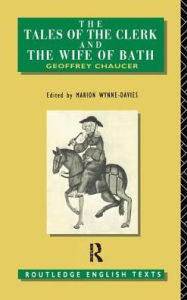 Title: The Tales of The Clerk and The Wife of Bath, Author: Geoffrey Chaucer