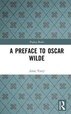 A Preface to Oscar Wilde