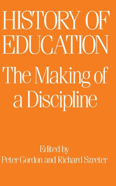The History of Education: Making a Discipline
