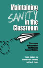 Maintaining Sanity In The Classroom: Classroom Management Techniques / Edition 2