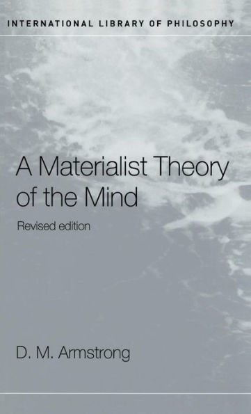 A Materialist Theory of the Mind / Edition 2