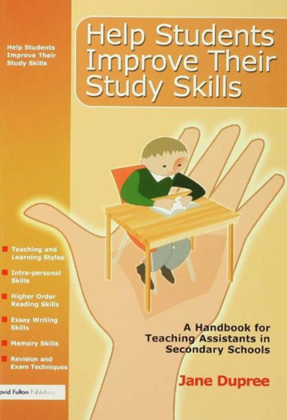 Help Students Improve Their Study Skills: A Handbook for Teaching Assistants in Secondary Schools / Edition 1