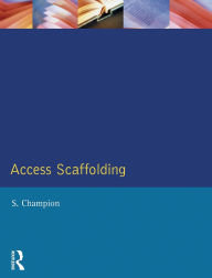 Title: Access Scaffolding / Edition 1, Author: Stewart Champion