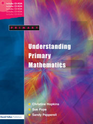 Title: Understanding Primary Mathematics / Edition 1, Author: Christine Hopkins
