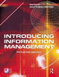 Title: Introducing Information Management / Edition 1, Author: Matthew Hinton