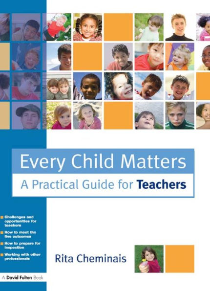 Every Child Matters: A Practical Guide for Teachers