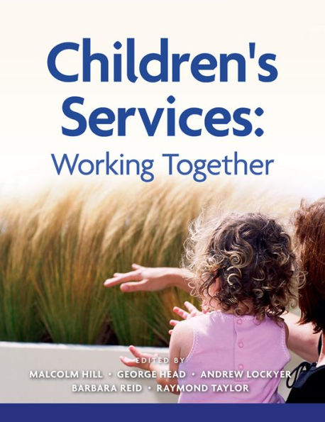 Children's Services: Working Together / Edition 1