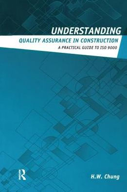 Understanding Quality Assurance in Construction: A Practical Guide to ISO 9000 for Contractors