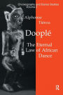 Doople: The Eternal Law of African Dance