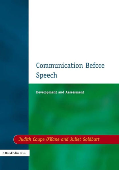 Communication before Speech: Development and Assessment / Edition 1