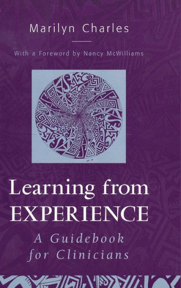 Learning from Experience: Guidebook for Clinicians / Edition 1