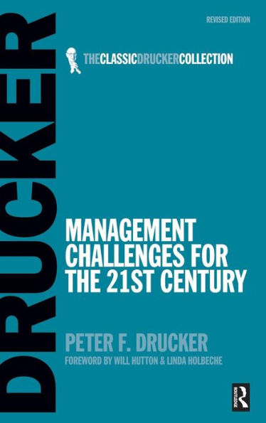 Management Challenges for the 21st Century / Edition 1