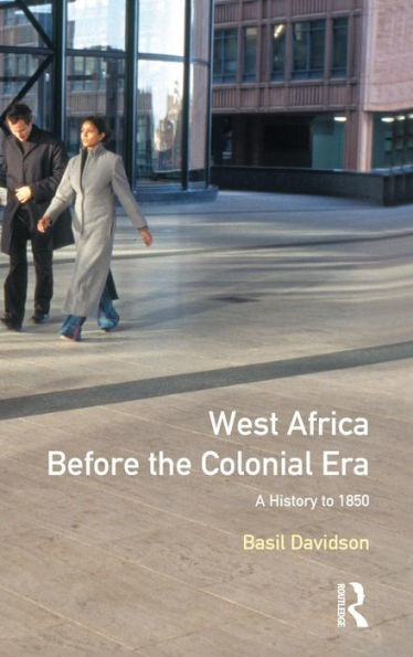 West Africa before the Colonial Era: A History to 1850