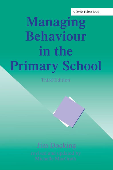 Managing Behaviour in the Primary School