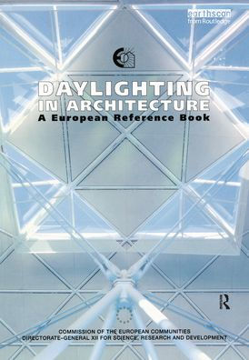 Daylighting Architecture: A European Reference Book