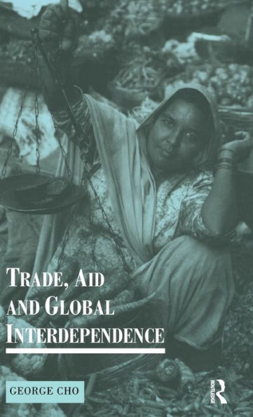Trade, Aid and Global Interdependence