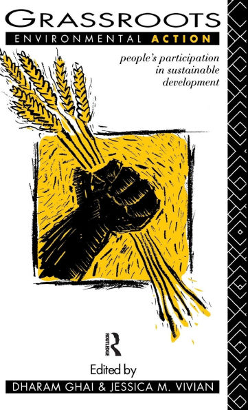 Grassroots Environmental Action: People's Participation in Sustainable Development