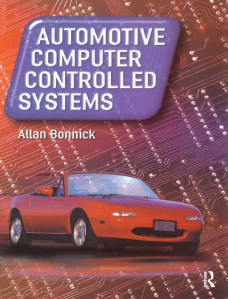 Automotive Computer Controlled Systems / Edition 1