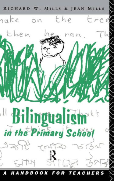 Bilingualism in the Primary School: A Handbook for Teachers