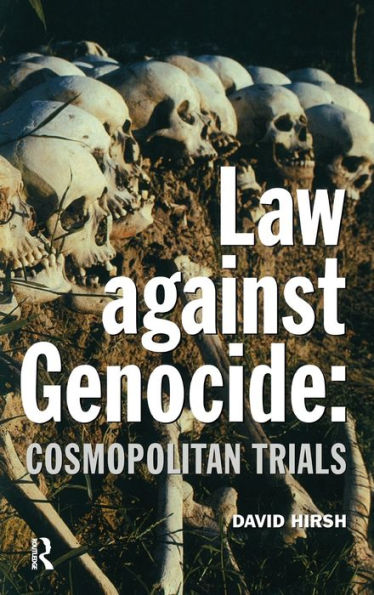 Law Against Genocide: Cosmopolitan Trials